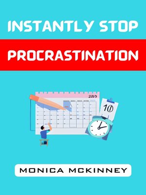 cover image of INSTANTLY STOP PROCRASTINATION